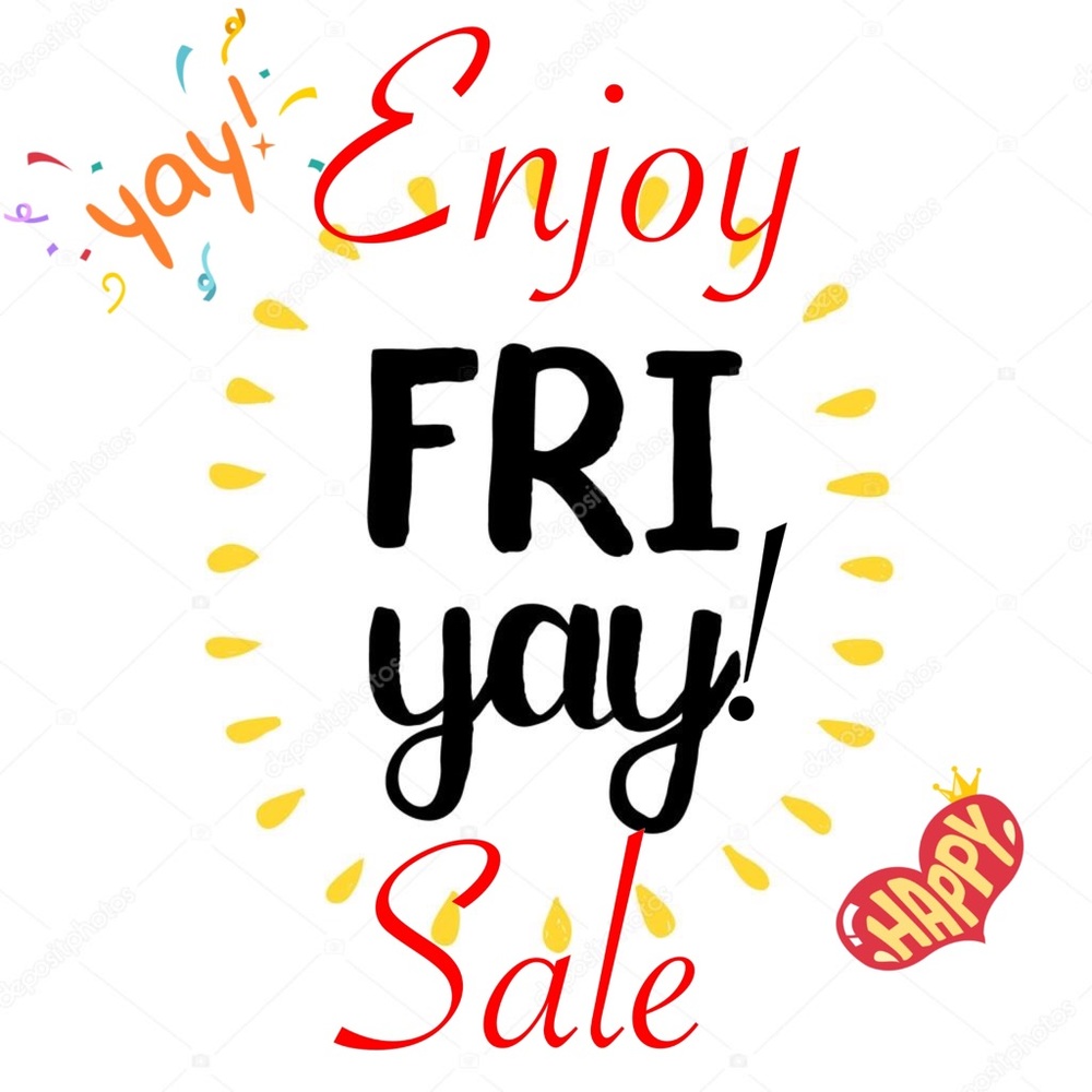 🎉ITS FRIYAY!!!🎉 SALE! SALE! SALE!